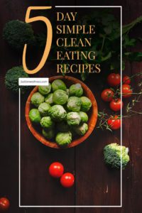 simple Clean eating recipes
