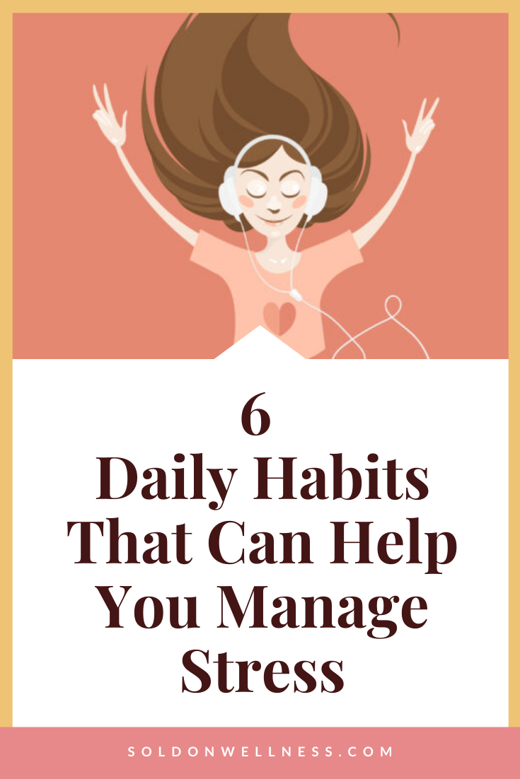 18 daily habits to manage stress