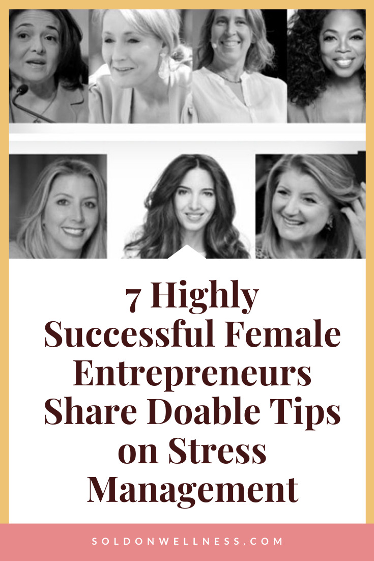 highly successful female entrepreneurs stress tips