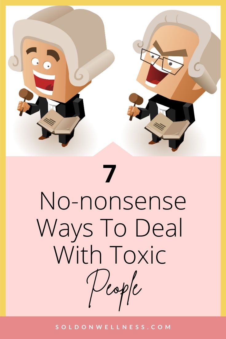 how to deal with toxic people 